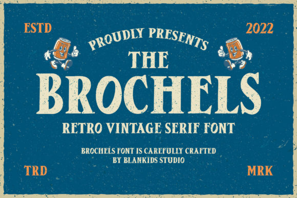 Brochels: A Retro Vintage Serif Font for Playful, High-Impact Campaigns