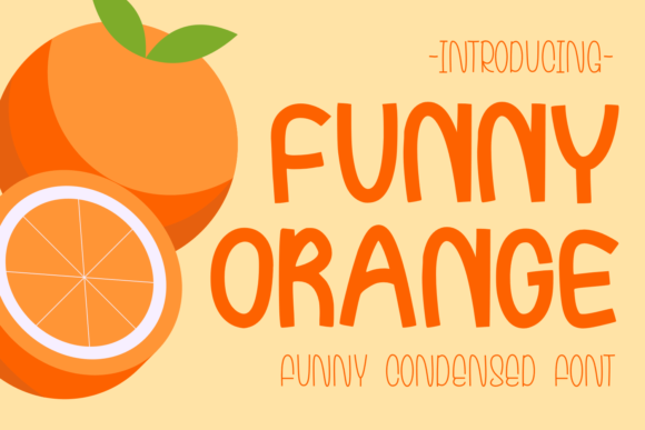 Funny Orange: A Playful Display Font Worth Downloading