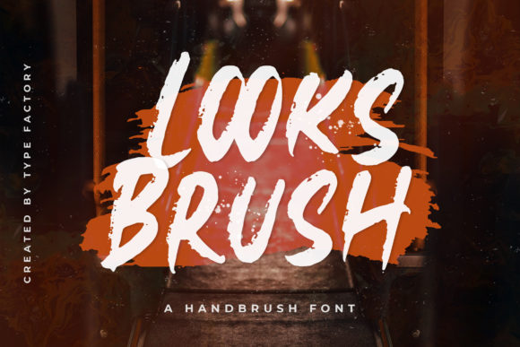 Looks Brush Font for Handmade Branding & Creative Projects