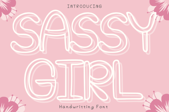 Sassy Girl Style: Whimsical Display Font for Bold Creatives