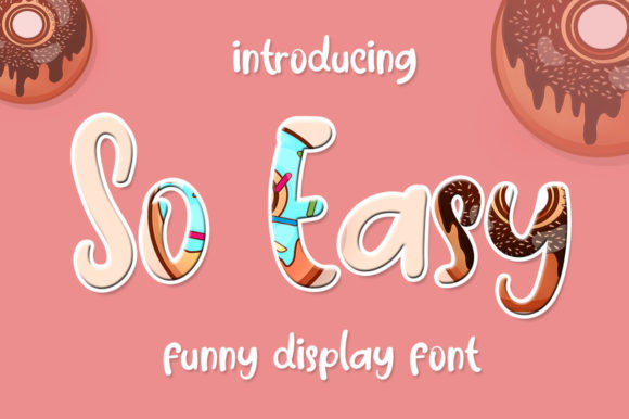So Easy: A Fresh & Elegant Display Font